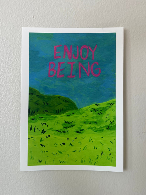 Enjoy Being 5x7