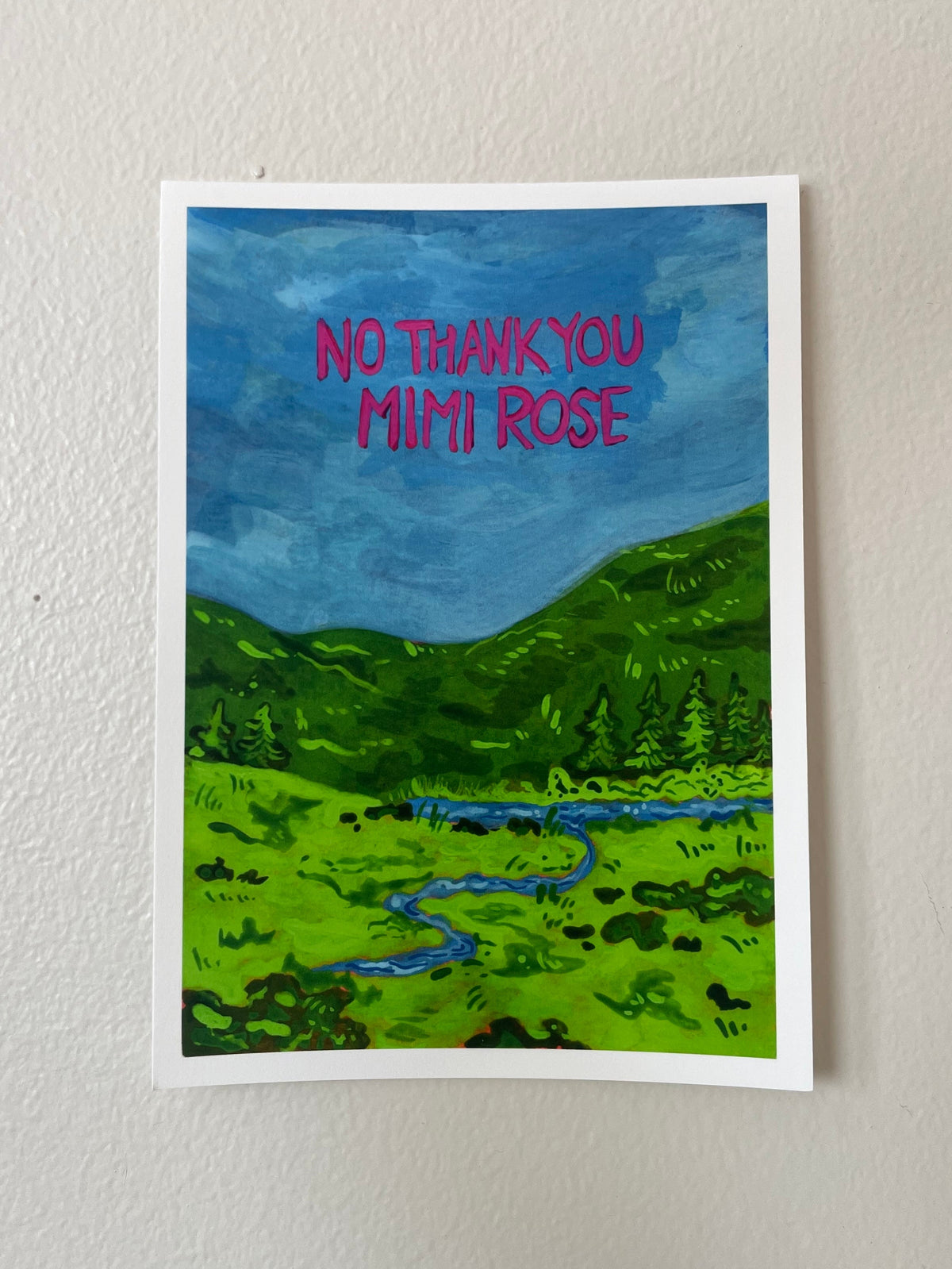 No Thank You Mimi Rose 5x7