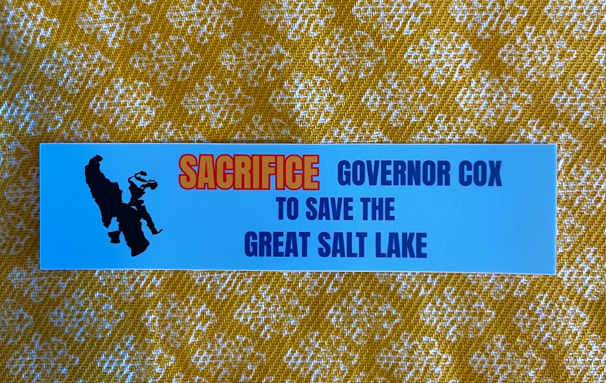 Sacrifice Governor Cox Sticker